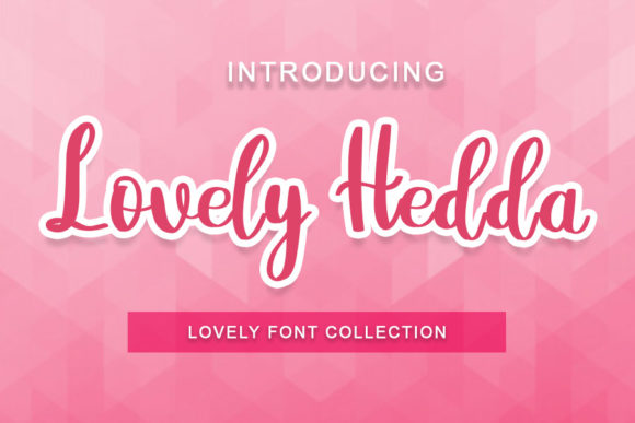 Lovely Hedda: A Romantic Script Font for Makers