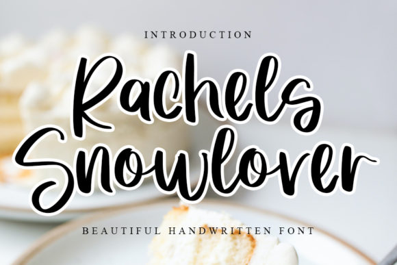 Rachels Snowlover: A Timeless Handwritten Font for Crafters